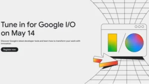  از کنفرانس Google I/O 2024 چه انتظاری داریم؟